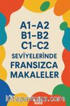 A1-A2 B1-B2 C1-C2 Seviyelerinde Fransızca Makaleler