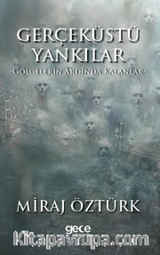 Miraj Öztürk Gerçek Üstü Yankılar 2