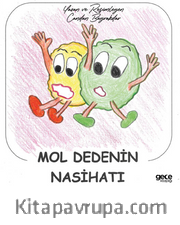 Mol Dedenin Nasihatı 