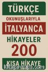 Türkçe Okunuşlarıyla İtalyanca Hikayeler & 200 Kısa Hikaye