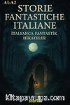 A1-A2 Storie Fantastiche Italiane & İtalyanca Fantastik Hikayeler