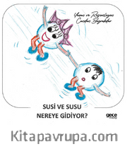 Susi ve Susu Nereye Gidiyor