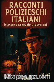 A1-A2 Racconti Polizieschi İtaliani <br /> İtalyanca Dedektif Hikayeleri