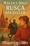 Macera Dolu Rusça Hikayeler A1-A2