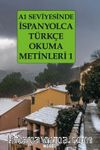 A1 Seviyesinde İspanyolca-Türkçe Okuma Metinleri 1