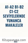 A1-A2 B1-B2 C1-C2 Seviyelerinde Yunanca Makaleler