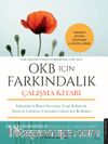 OKB İçin Farkındalık Çalışma Kitabı