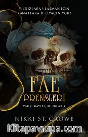 Fae Prensleri / Vahşi Kayıp Çocuklar 4