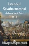 İstanbul Seyahatnamesi 1672