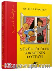 Gürültücüler Sokağı'nın Lotta'sı (Ciltli)
