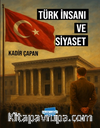 Türk İnsanı ve Siyaset