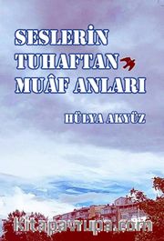 Seslerin Tuhaftan Muaf Anları