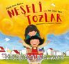 Neşeli Tozlar & Gülümsemenin ve Nezaketin Mucizesi