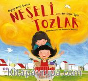 Neşeli Tozlar <br /> Gülümsemenin ve Nezaketin Mucizesi