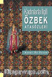 Kadınlala İlgili Özbek Atasözleri