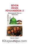 Benim Örnek Peygamberim 2 / Muhammedü'l-Emin ve Sözün Gücü 