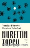 Varoluş Felsefesi & Hareket Felsefesi