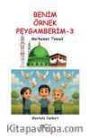 Benim Örnek Peygamberim 3 / Merhamet Timsali 