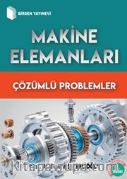 Makine Elemanları Çözümlü Problemler
