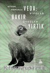 Veda: Bakır Yırtık & Bipolar Öyküler