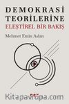 Demokrasi Teorilerine Eleştirel Bir Bakış