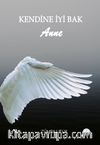 Kendine İyi Bak Anne