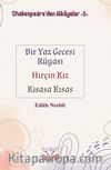Bir Yaz Gecesi Rüyası-Hırçın Kız-Kısasa Kısas / Shakespeare'den Hikayeler 5