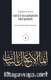 Niyet Hadisinin İki Şerhi