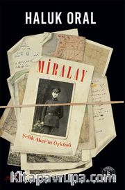 Miralay Şefik Aker'in Öyküsü (Karton Kapak)