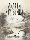 Arasın Kıyısında