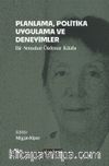 Planlama, Politika, Uygulama ve Deneyimler & Bir Semahat Özdemir Kitabı