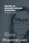 Kentsel ve Bölgesel Gelişimi Düşünmek & Bir Ayda Eraydın Kitabı