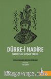 Dürre-i Nadire & Nadir Şah Avşar Tarihi