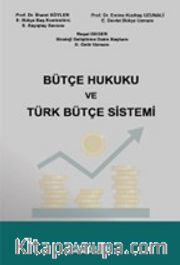 Bütçe Hukuku Ve Türk Bütçe Sistemi