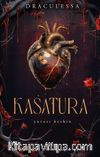 Kasatura & Yarası Keskin