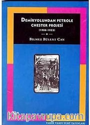 Demiryolundan Petrole Chester Projesi