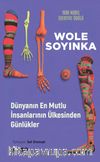 Dünyanın En Mutlu İnsanlarının Ülkesinden Günlükler