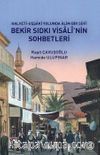 Bekir Sıdkı Visalî'nin Sohbetleri Halvetî-Uşşakî Yolunda Âlim Bir Sûfî