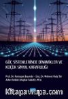 Güç Sistemlerinde Dinamikler ve Küçük Sinyal Kararlılığı