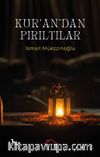 Kur'an'dan Pırıltılar