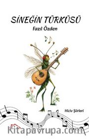 Sineğin Türküsü