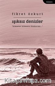 Işıksız Denizler