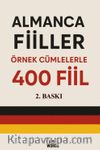 Almanca Fiiller Örnek Cümlelerle 400 Fiil