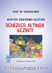 Denizler Altında Gezinti / Amatör Bilimcinin Elkitabı