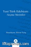 Yeni Türk Edebiyatı & Seçme Metinler