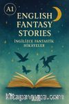 A1 English Fantasy Stories İngilizce Fantastik Hikayeler
