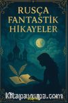 A1 Rusça Fantastik Hikayeler