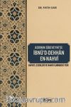 Asrının Sibeveyhi'si İbnü'd Dehhan En Nahvi (Hayatı Eserleri ve Nahiv İlmindeki Yeri)