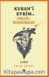 Kuran'i Evrimin İlkeleri ve Mekanizmaları 1.Cilt 