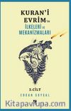 Kuran'i Evrimin İlkeleri ve Mekanizmaları 2.Cilt